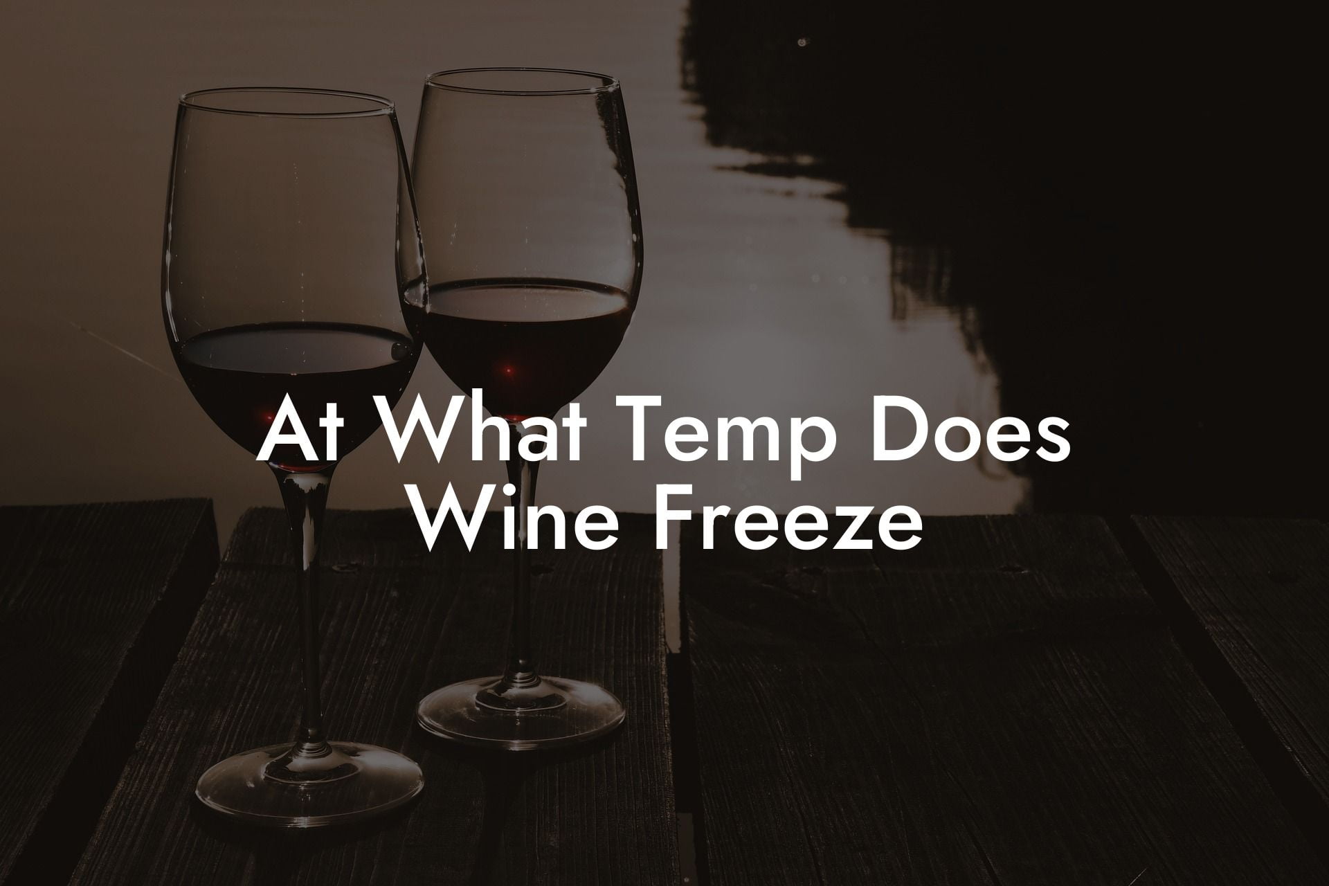 At What Temp Does Wine Freeze