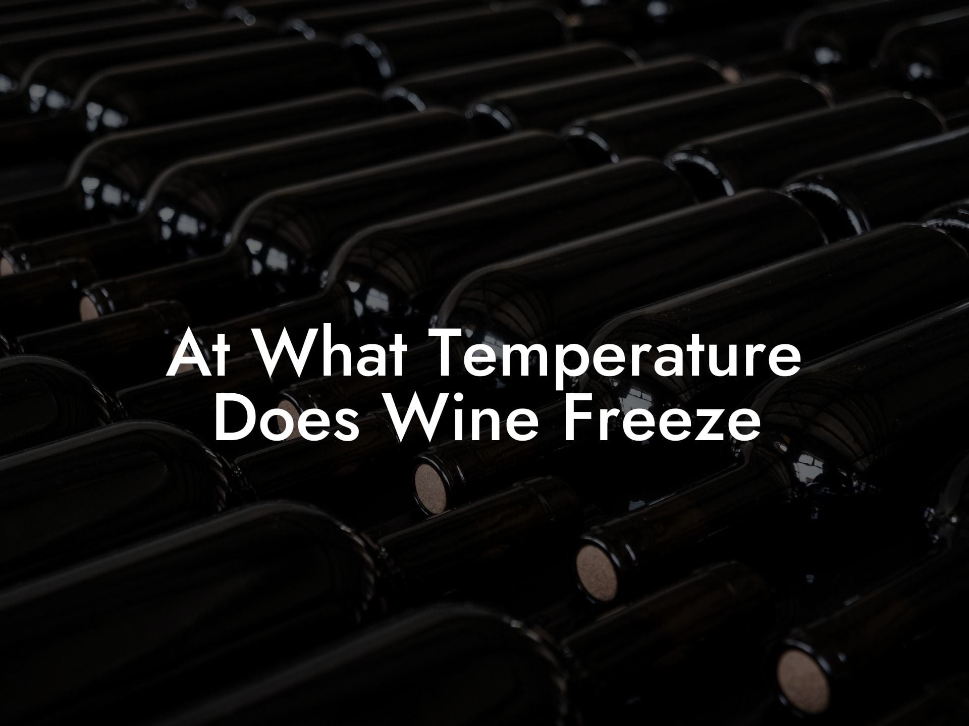At What Temperature Does Wine Freeze