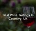 Best Wine Tastings In Coventry, UK