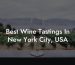 Best Wine Tastings In New York City, USA