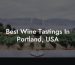 Best Wine Tastings In Portland, USA