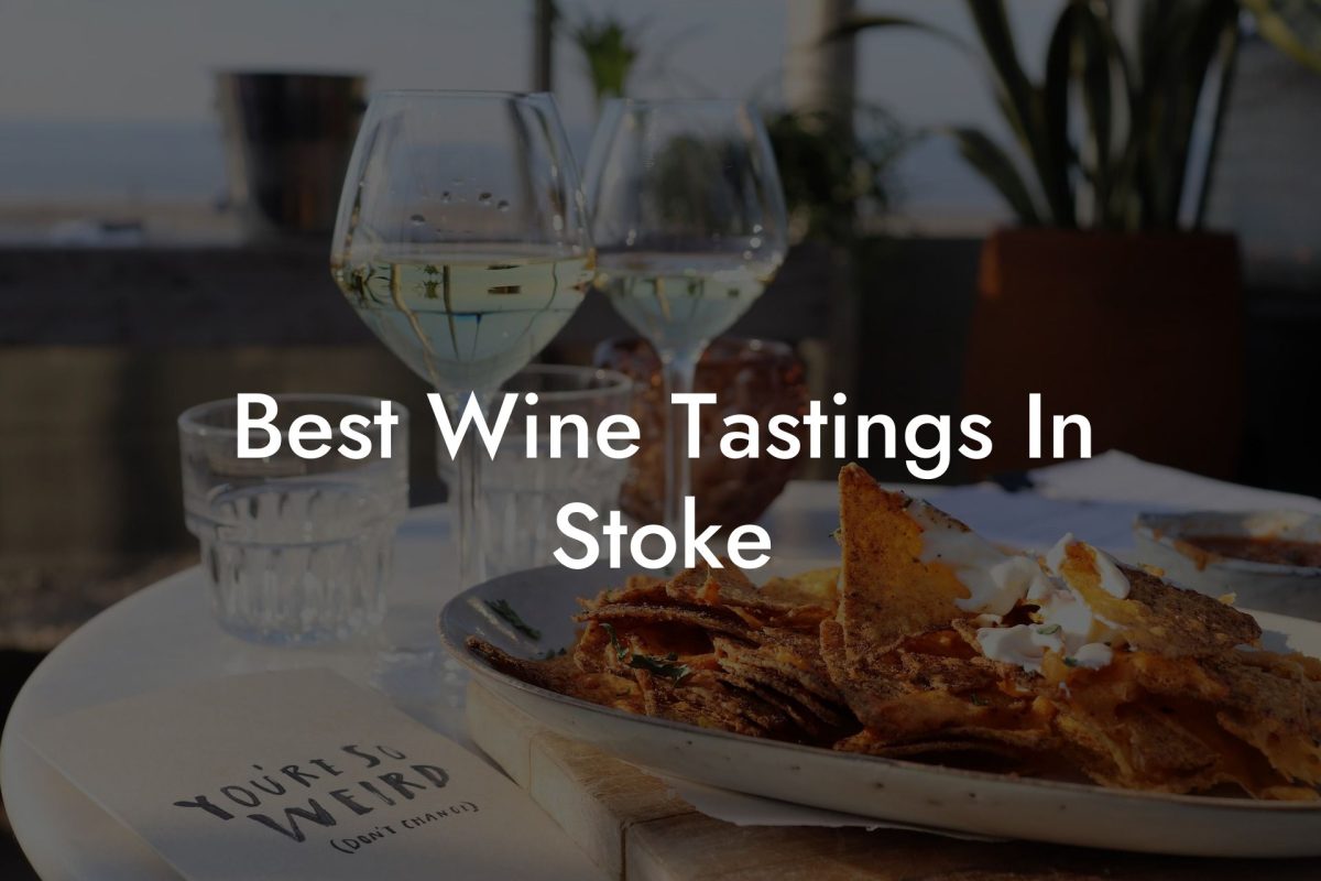Best Wine Tastings In Stoke
