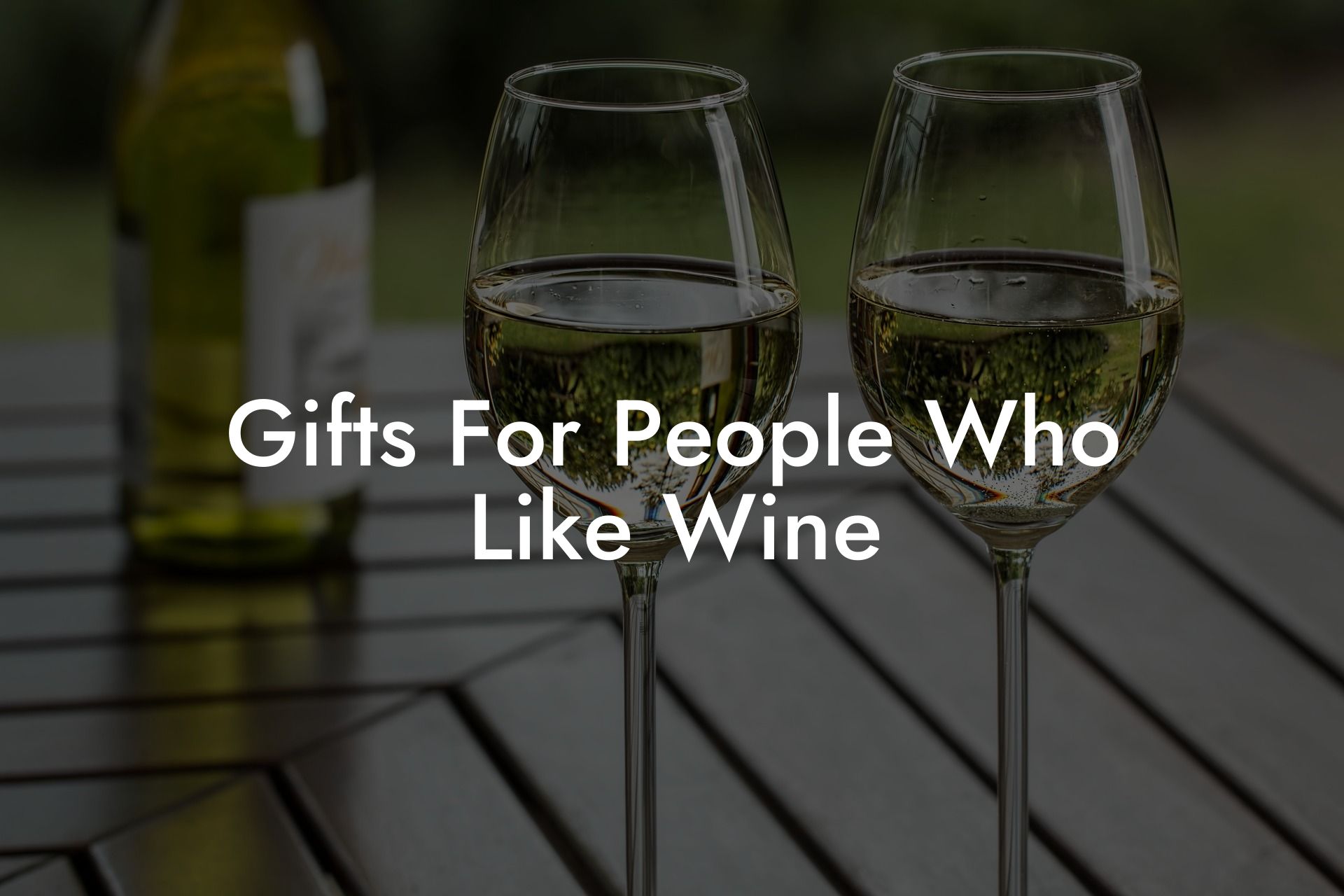 Gifts For People Who Like Wine