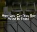 How Late Can You Buy Wine In Texas