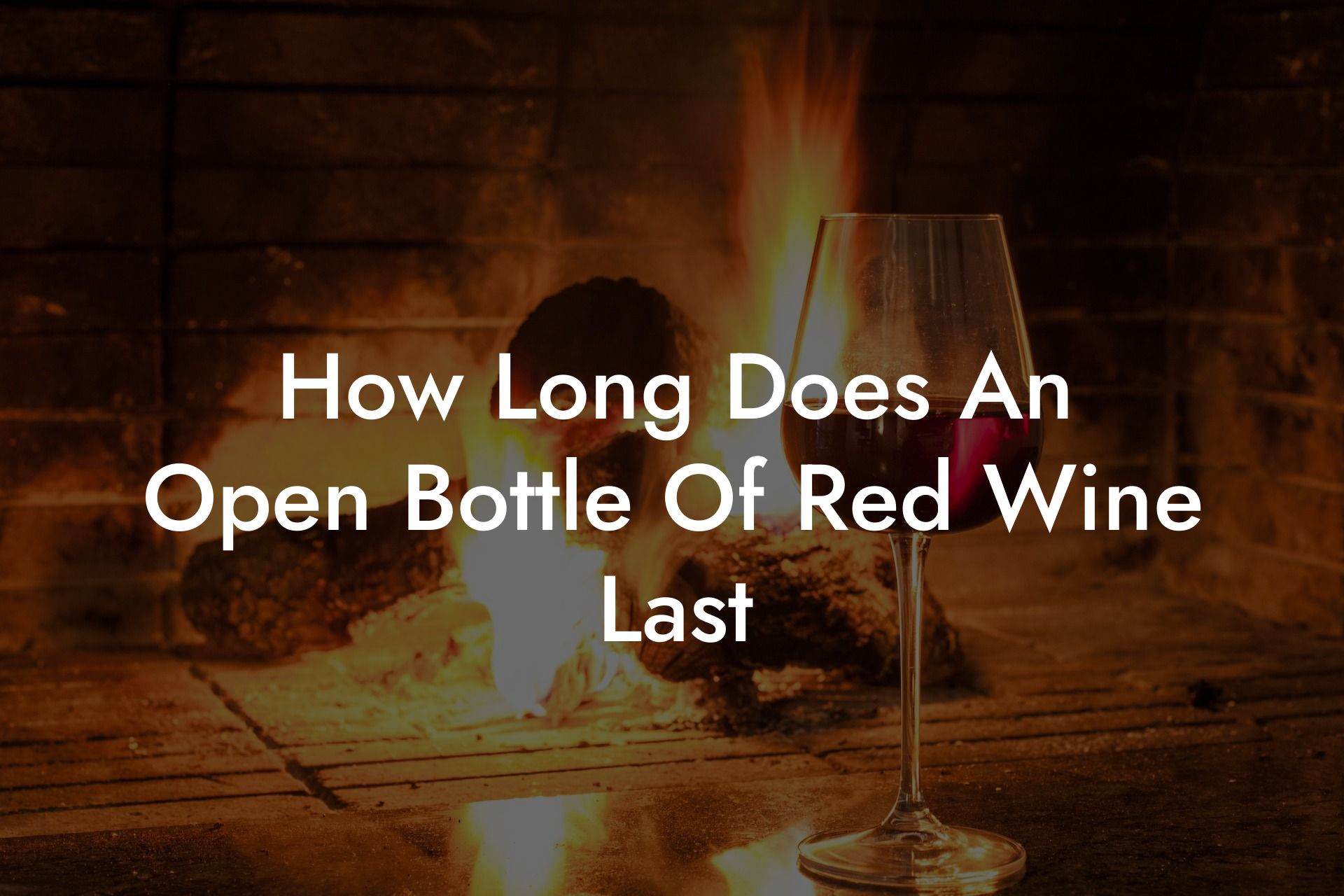 How Long Does An Open Bottle Of Red Wine Last