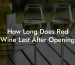 How Long Does Red Wine Last After Opening