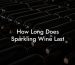 How Long Does Sparkling Wine Last