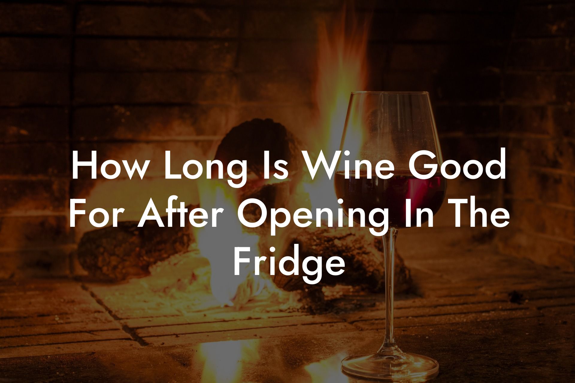 How Long Is Wine Good For After Opening In The Fridge
