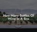 How Many Bottles Of Wine In A Box