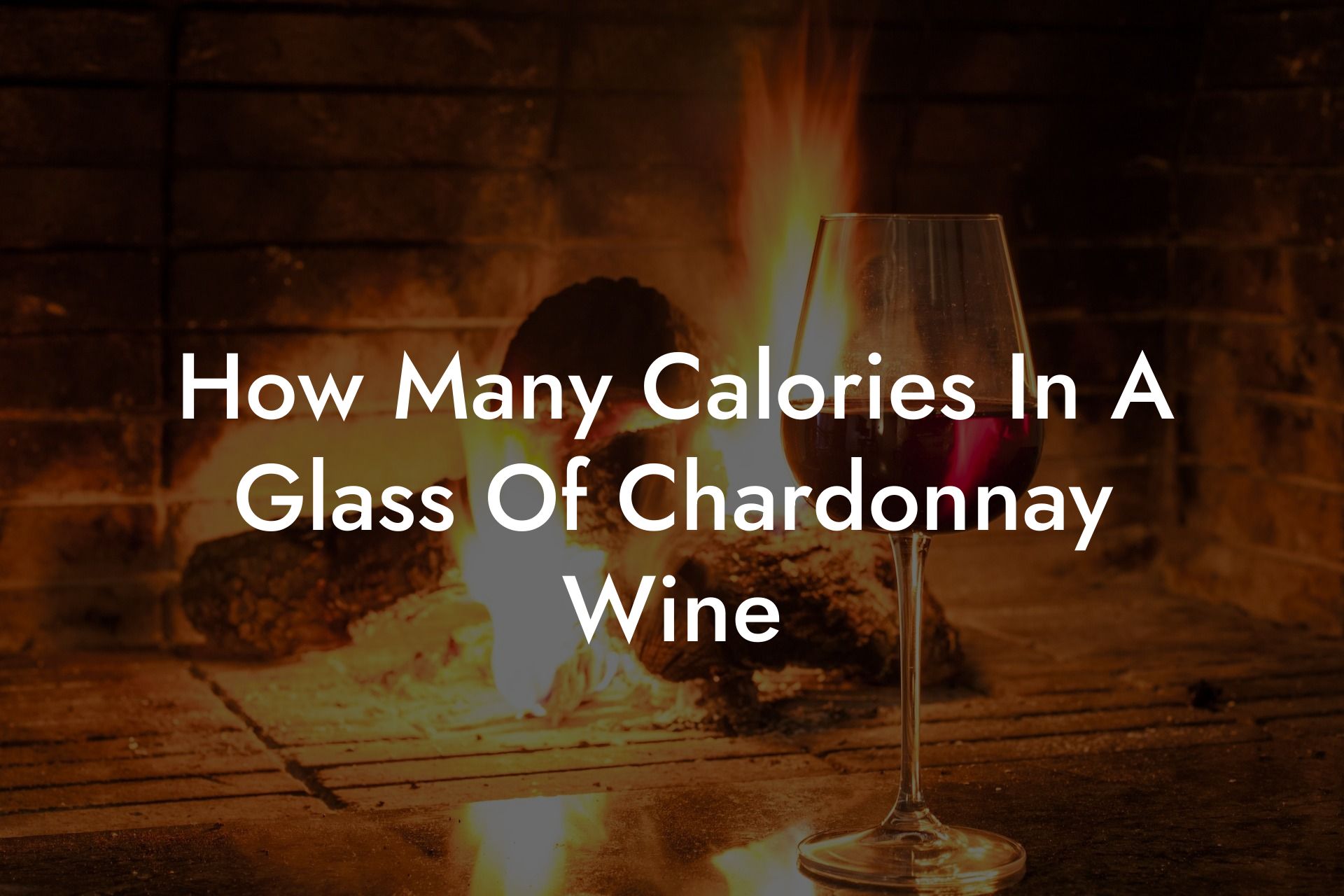How Many Calories In A Glass Of Chardonnay Wine