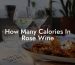 How Many Calories In Rose Wine