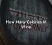 How Many Calories In Wine
