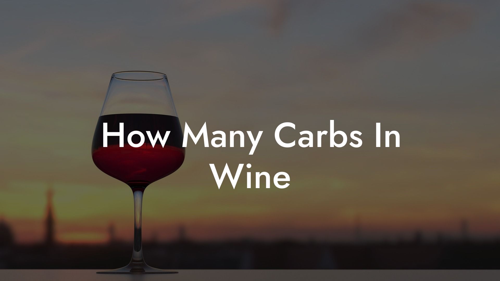 How Many Carbs In Wine