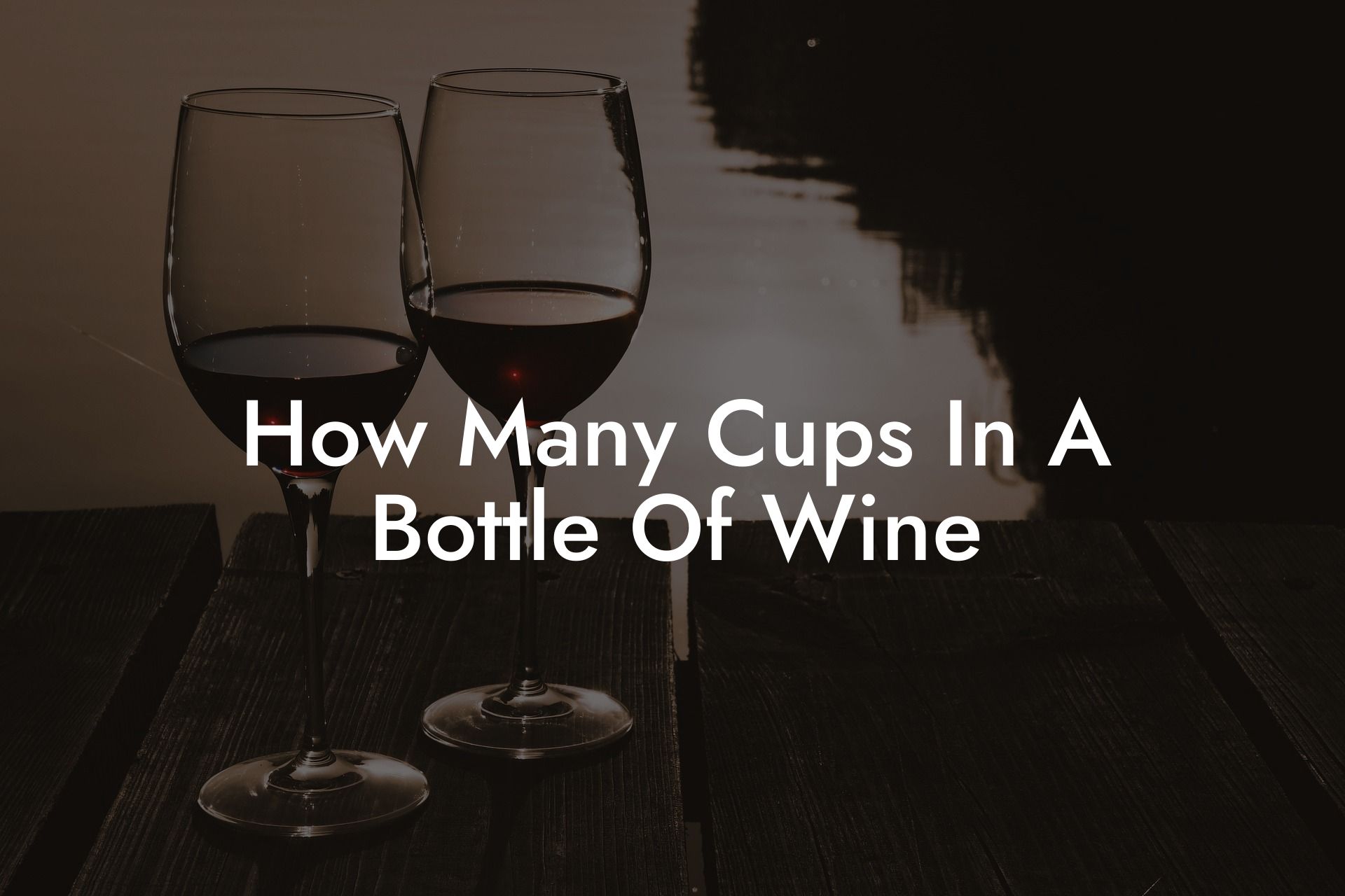 How Many Cups In A Bottle Of Wine