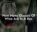 How Many Glasses Of Wine Are In A Box