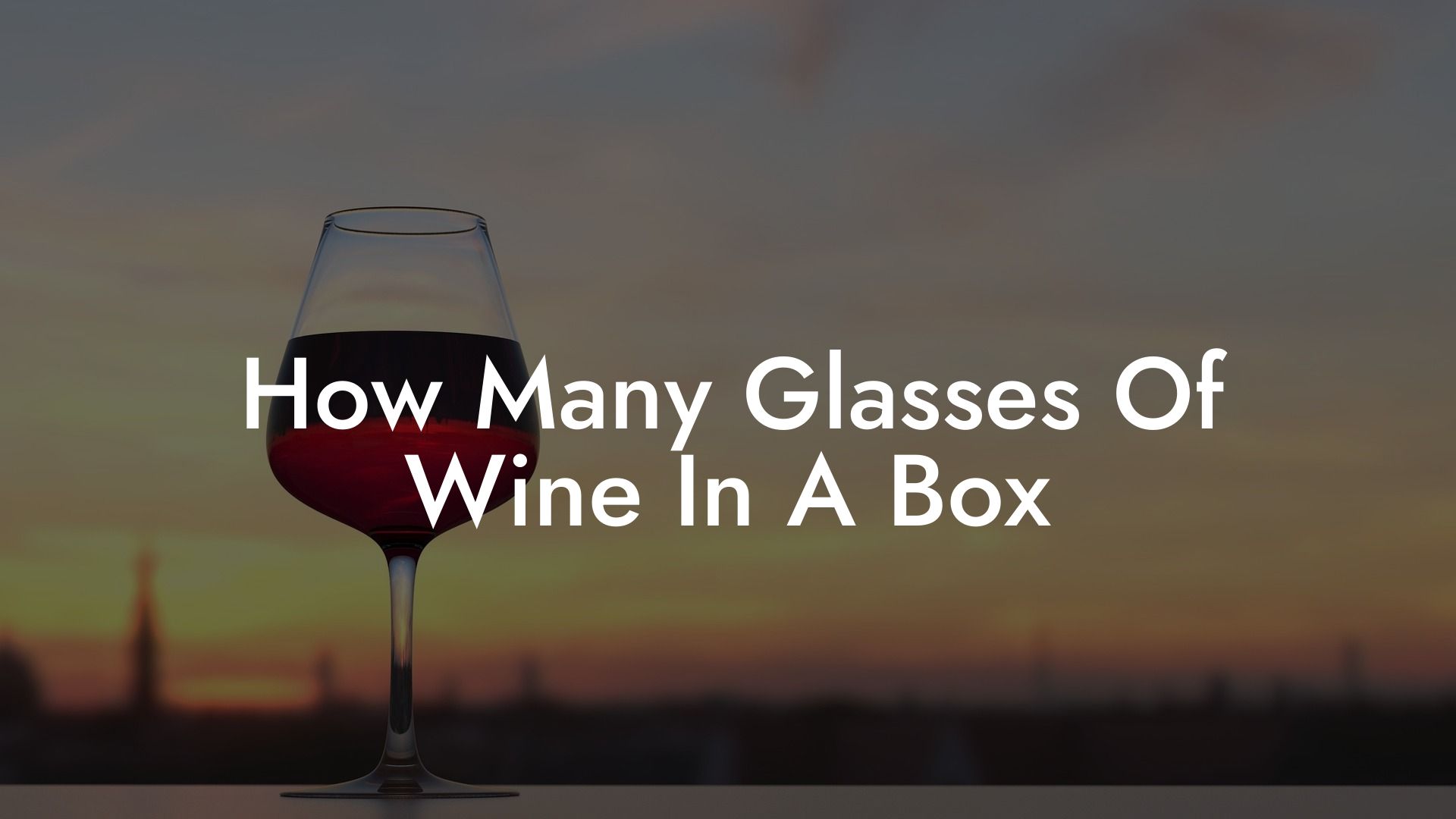 How Many Glasses Of Wine In A Box
