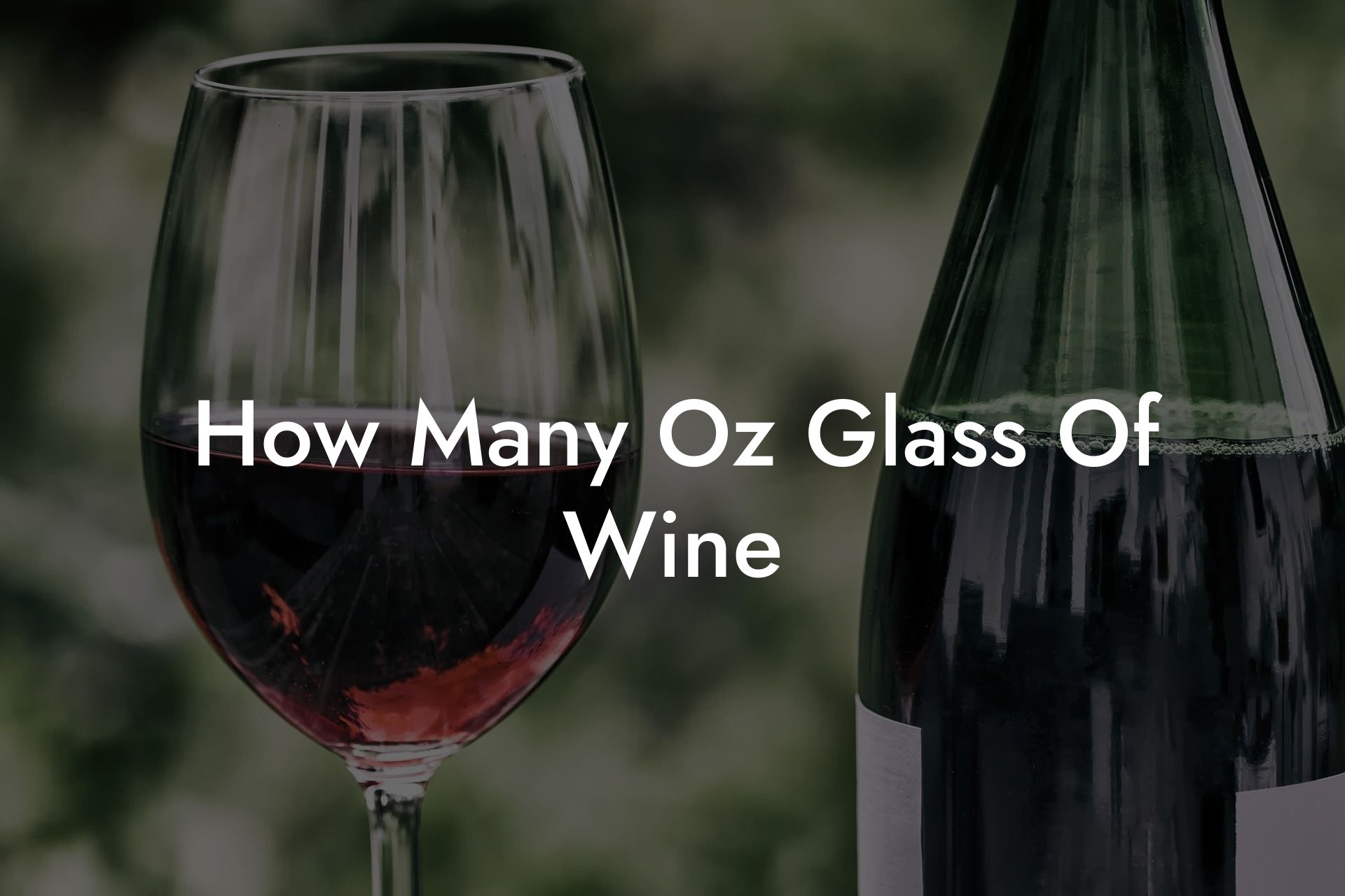 How Many Oz Glass Of Wine