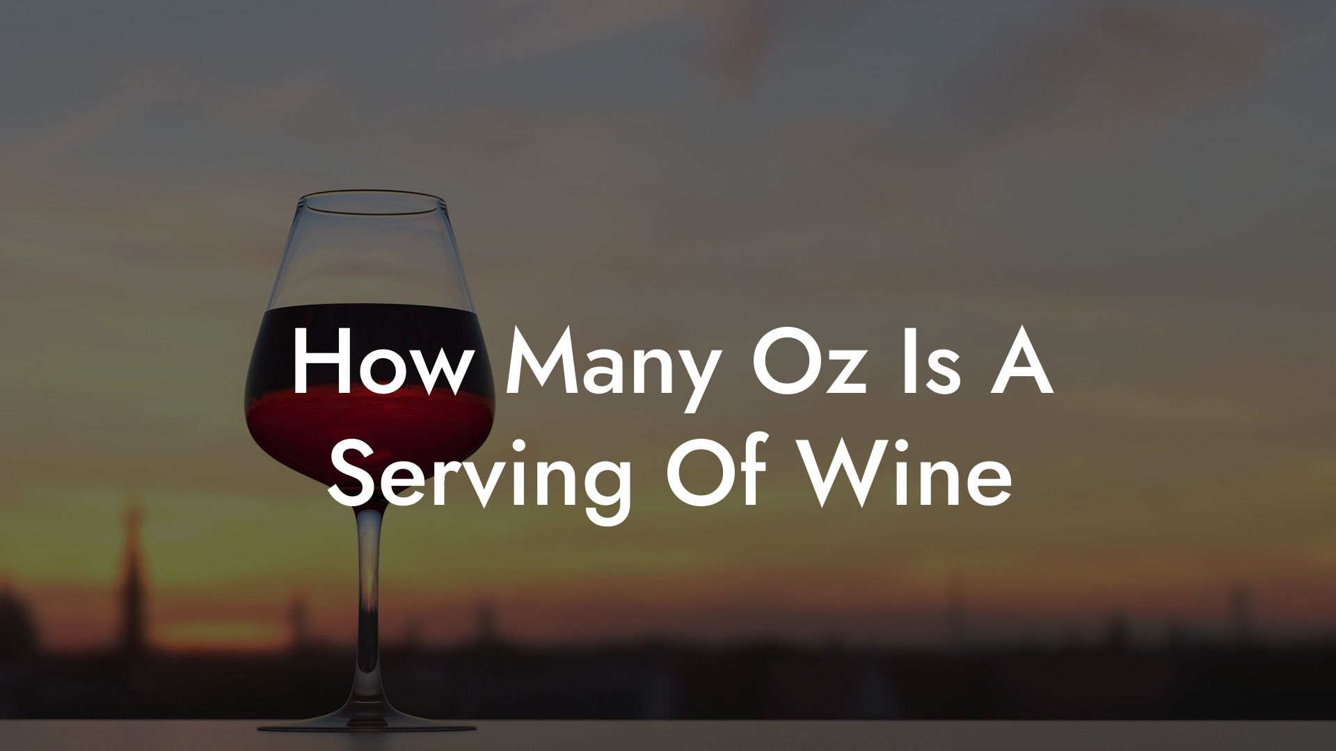 How Many Oz Is A Serving Of Wine