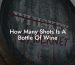 How Many Shots Is A Bottle Of Wine
