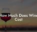 How Much Does Wine Cost
