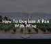 How To Deglaze A Pan With Wine