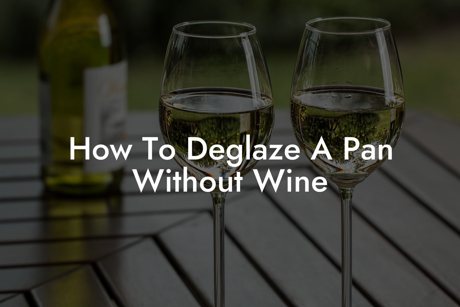 How To Deglaze A Pan Without Wine