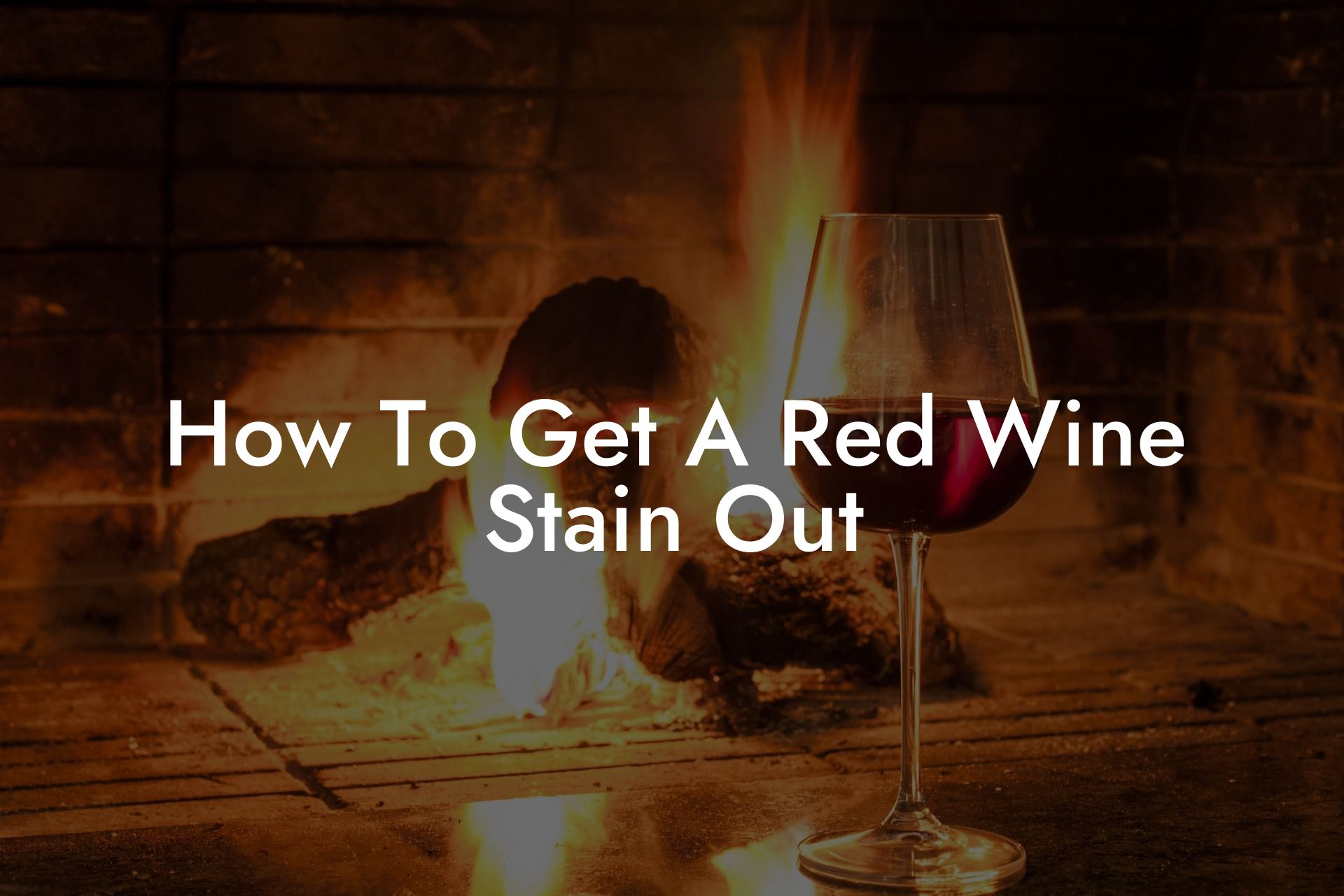 How To Get A Red Wine Stain Out