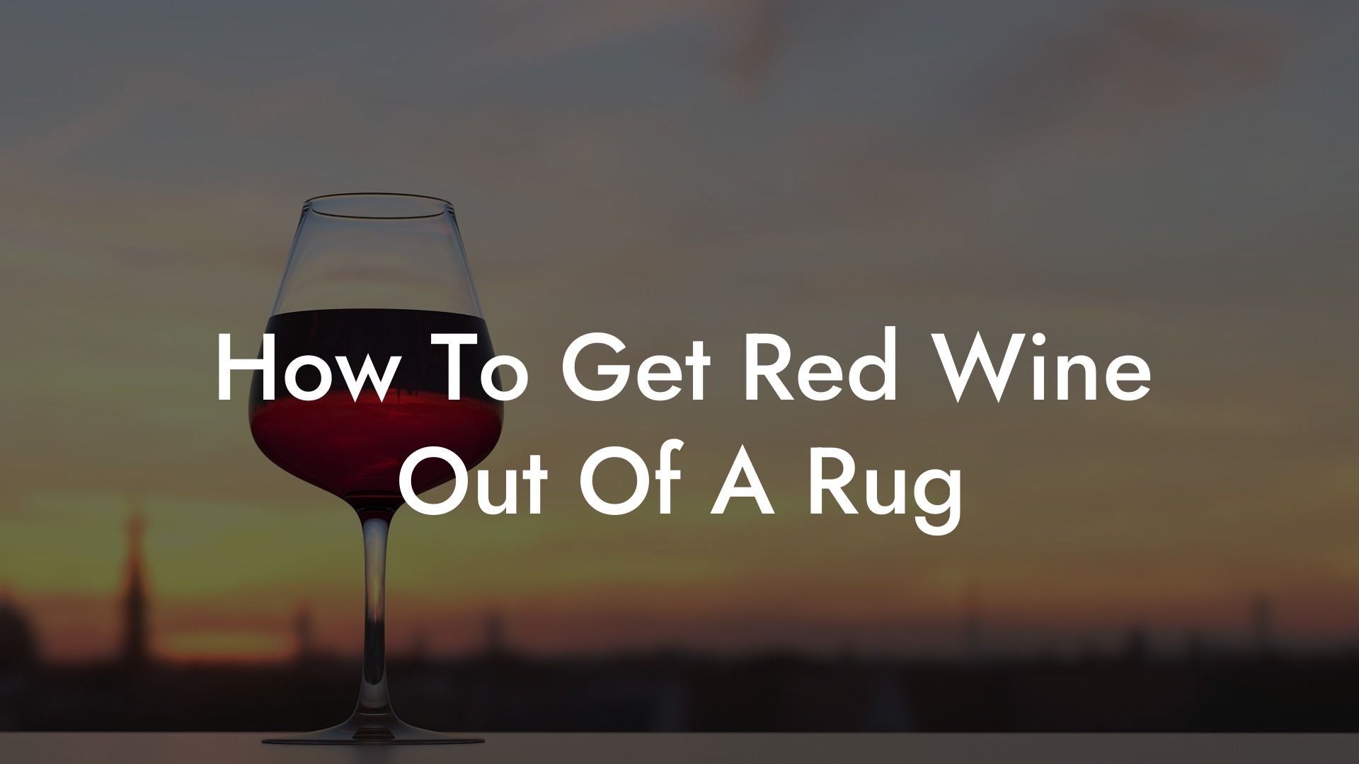 How To Get Red Wine Out Of A Rug