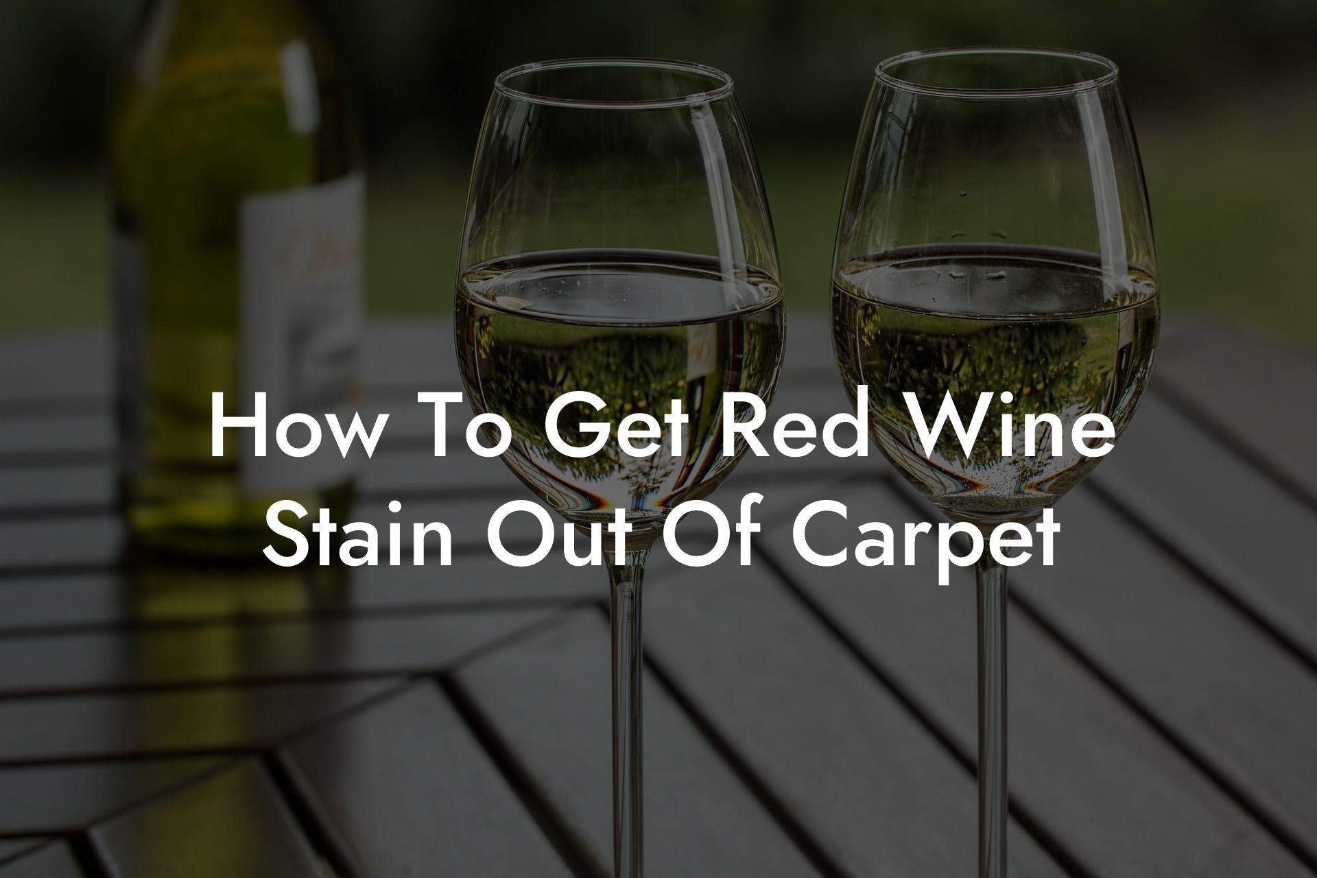How To Get Red Wine Stain Out Of Carpet
