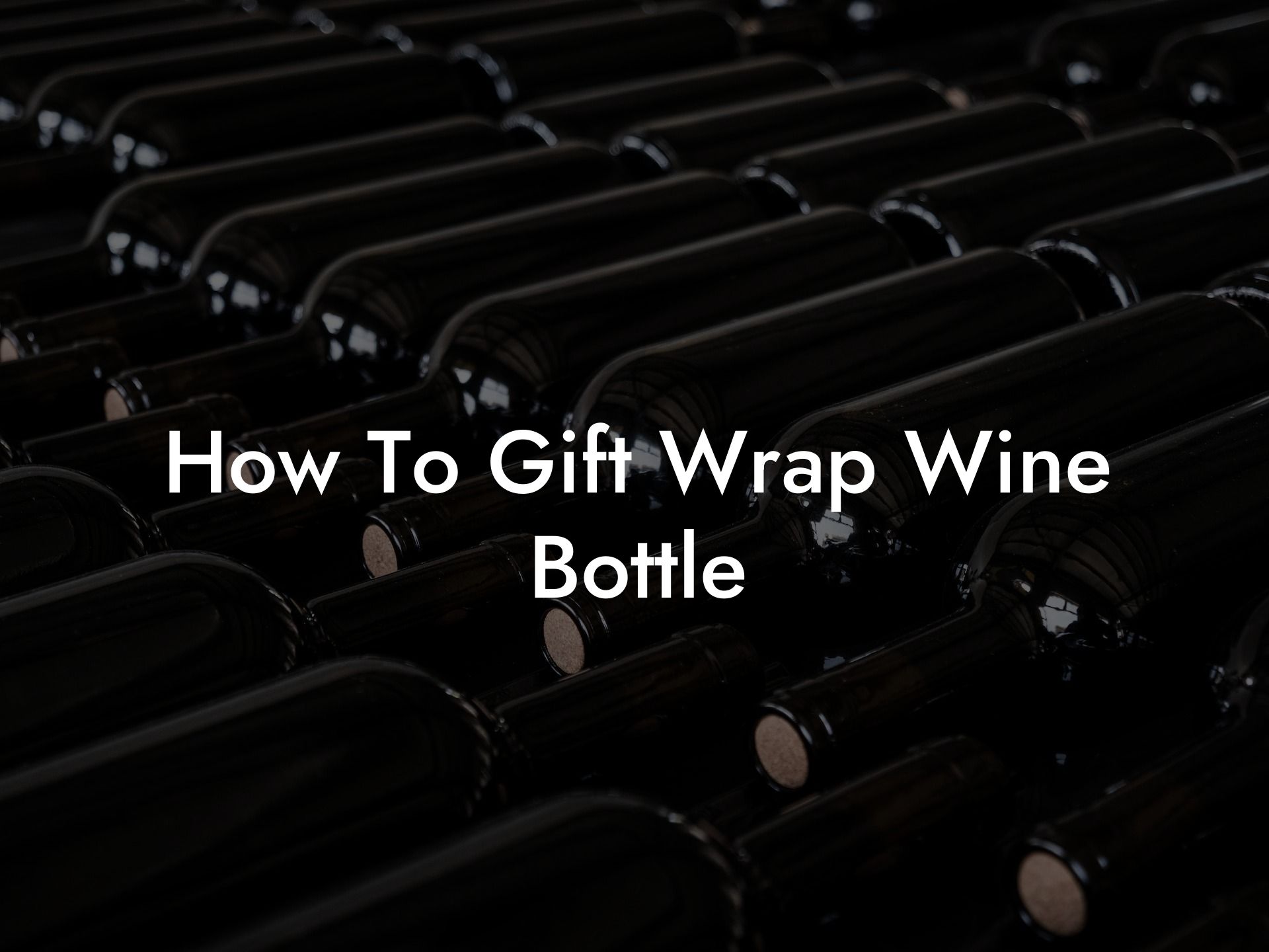 How To Gift Wrap Wine Bottle