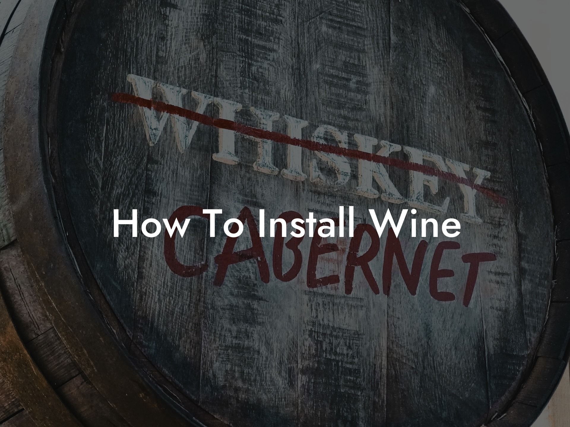 How To Install Wine