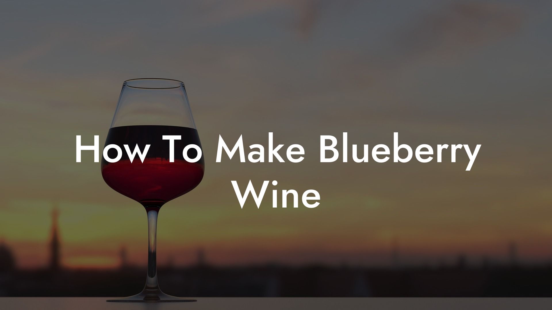 How To Make Blueberry Wine