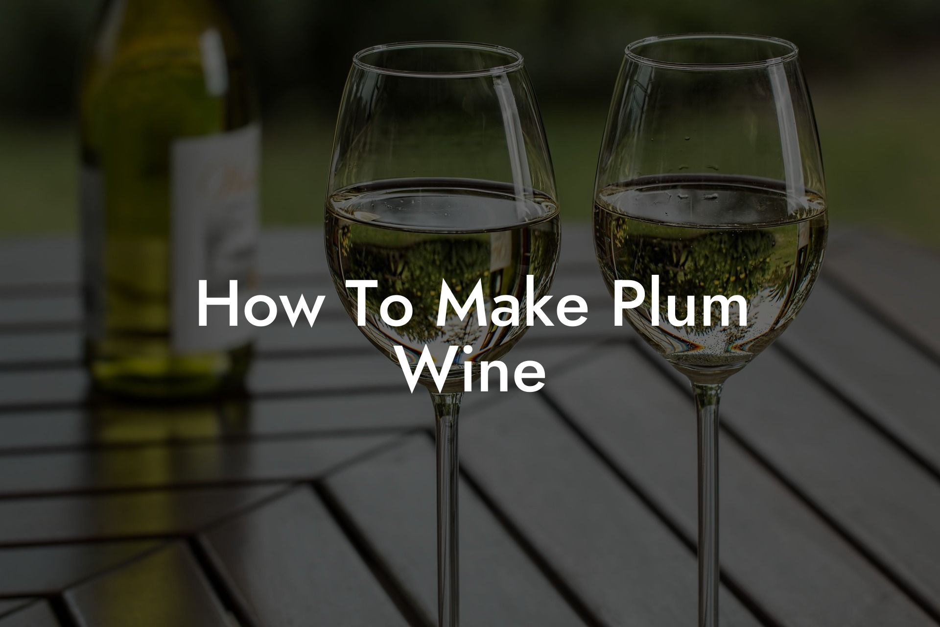 How To Make Plum Wine