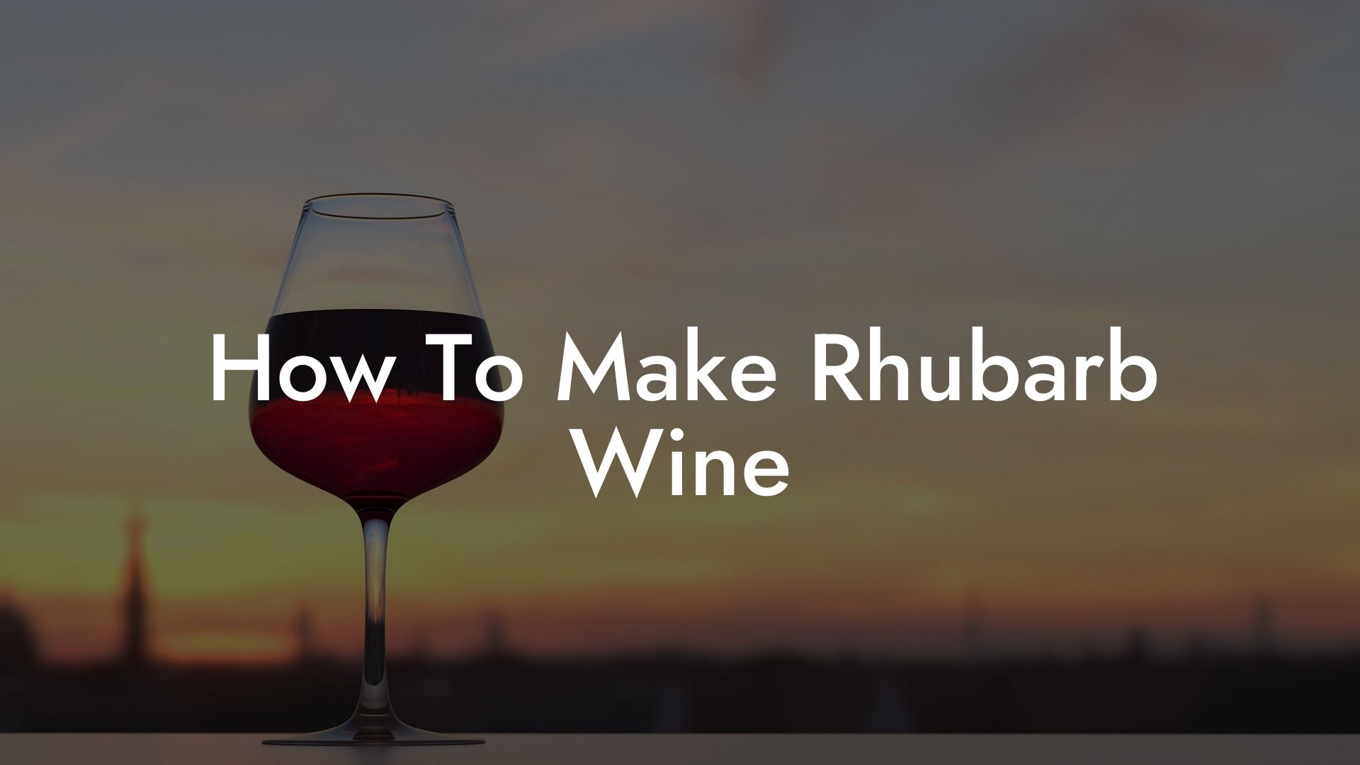 How To Make Rhubarb Wine