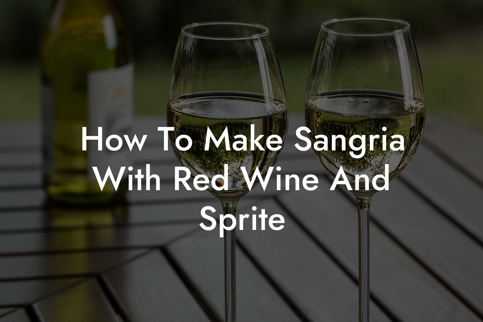 How To Make Sangria With Red Wine And Sprite