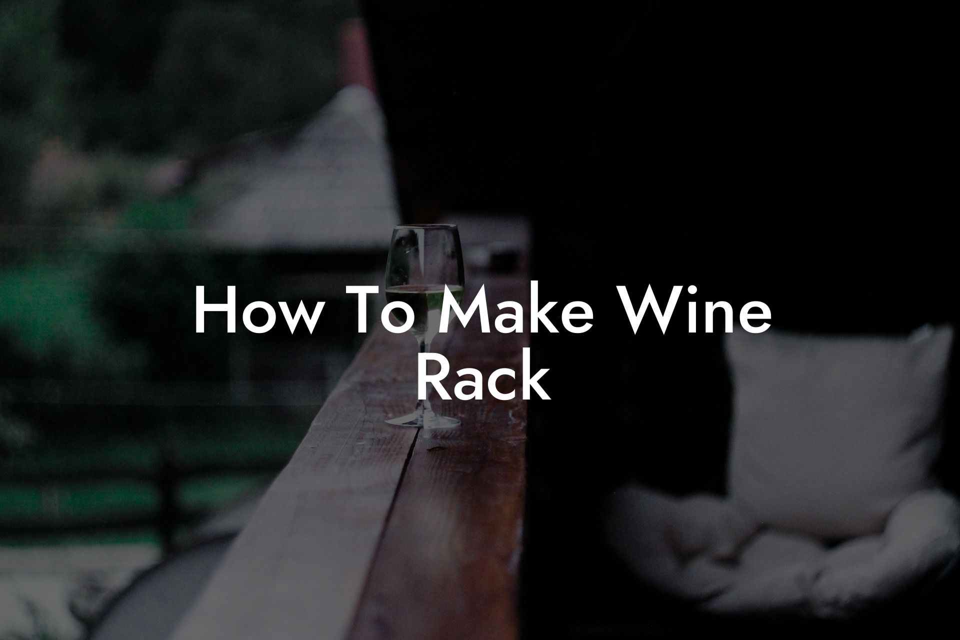 How To Make Wine Rack