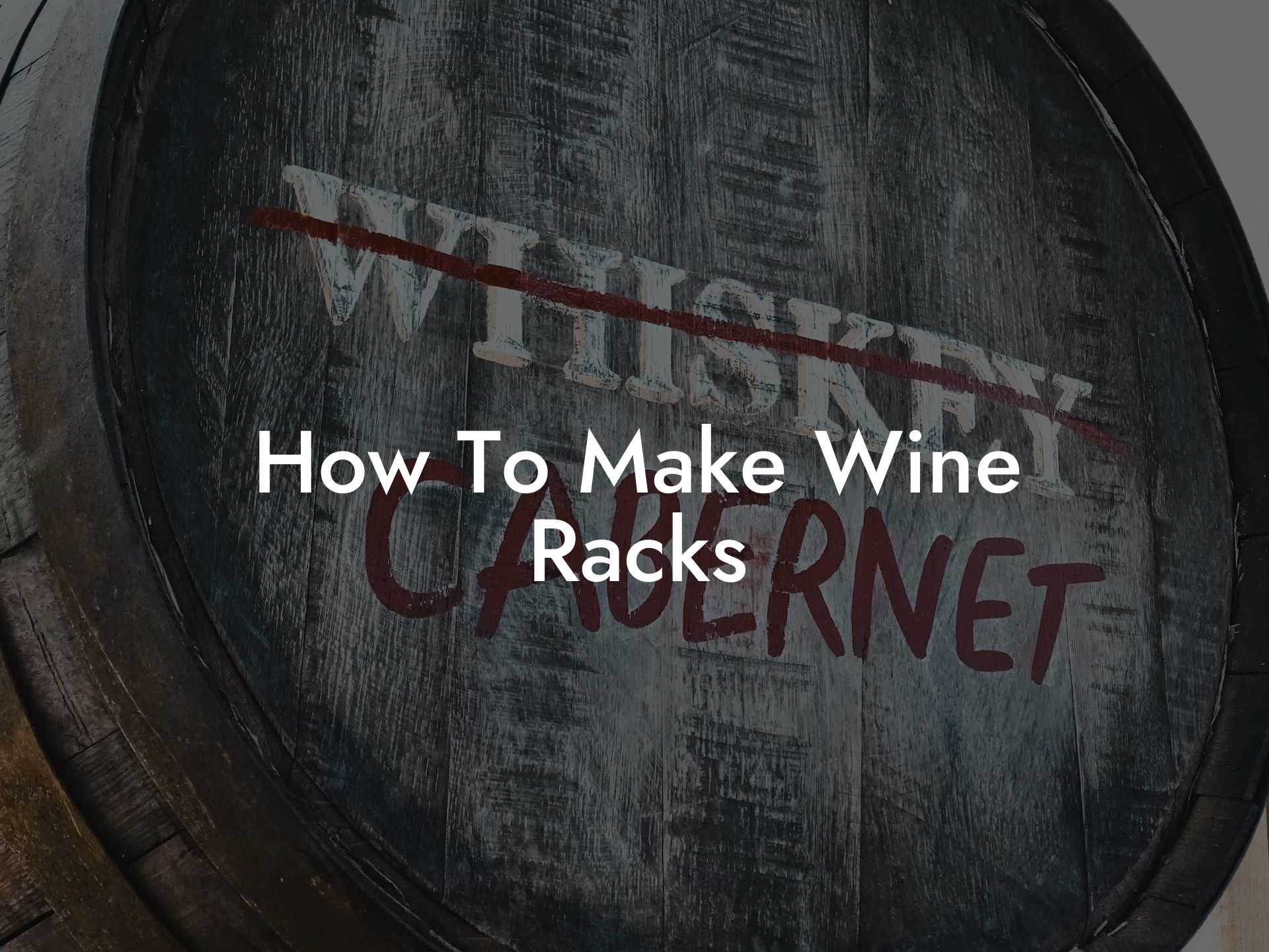 How To Make Wine Racks