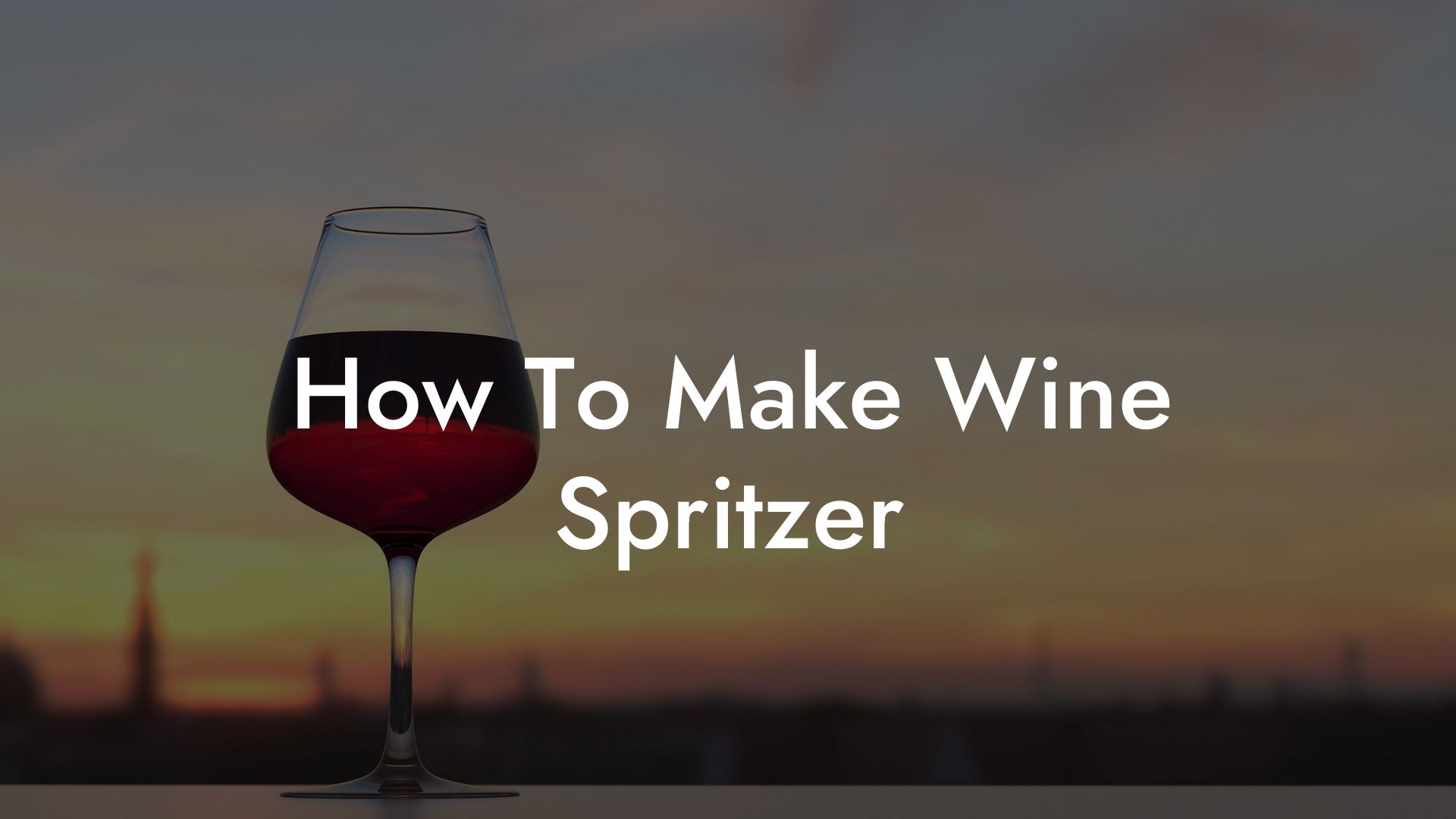 How To Make Wine Spritzer