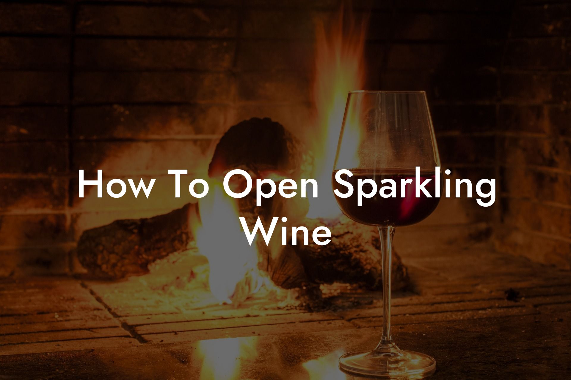 How To Open Sparkling Wine