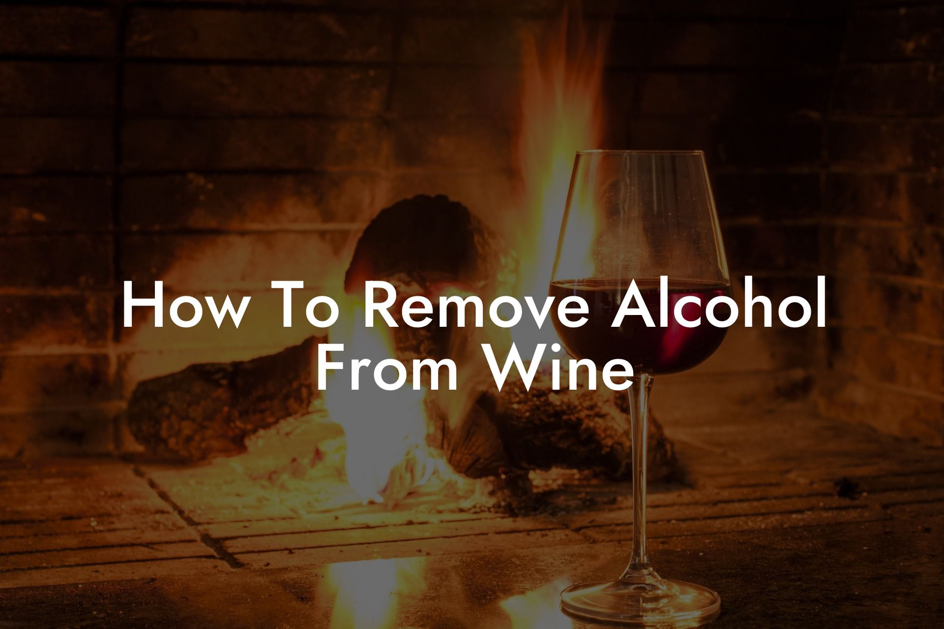 How To Remove Alcohol From Wine