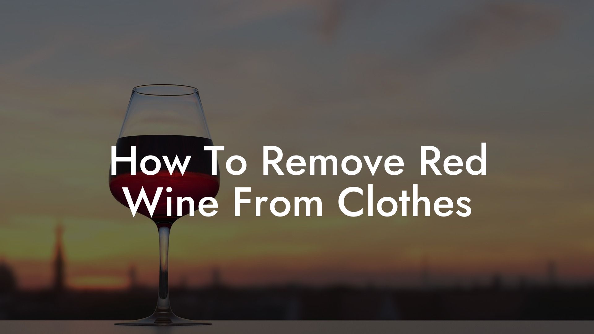 How To Remove Red Wine From Clothes