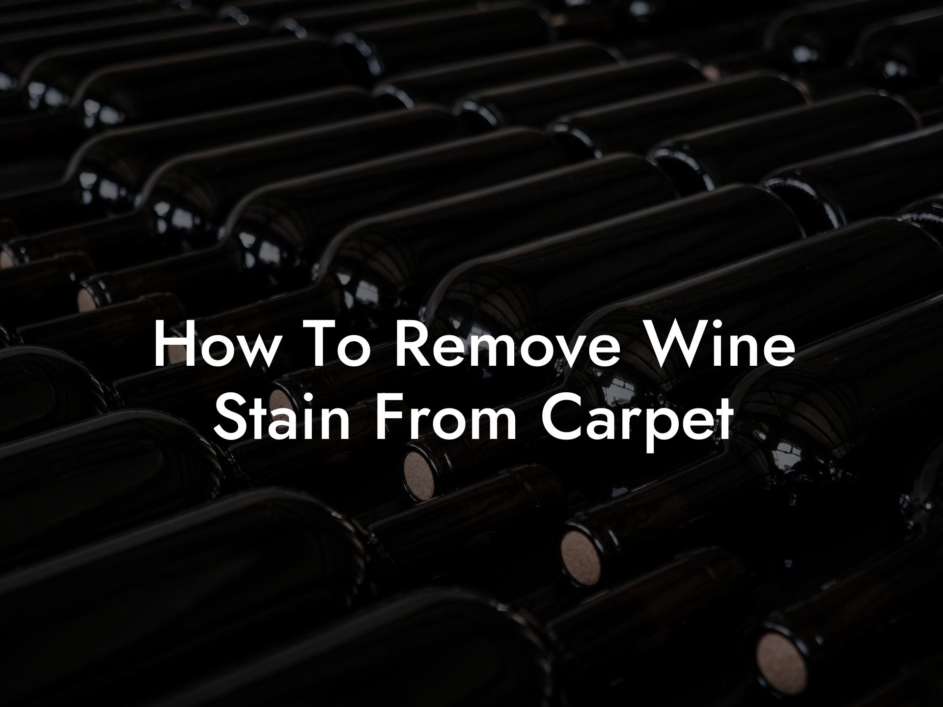 How To Remove Wine Stain From Carpet