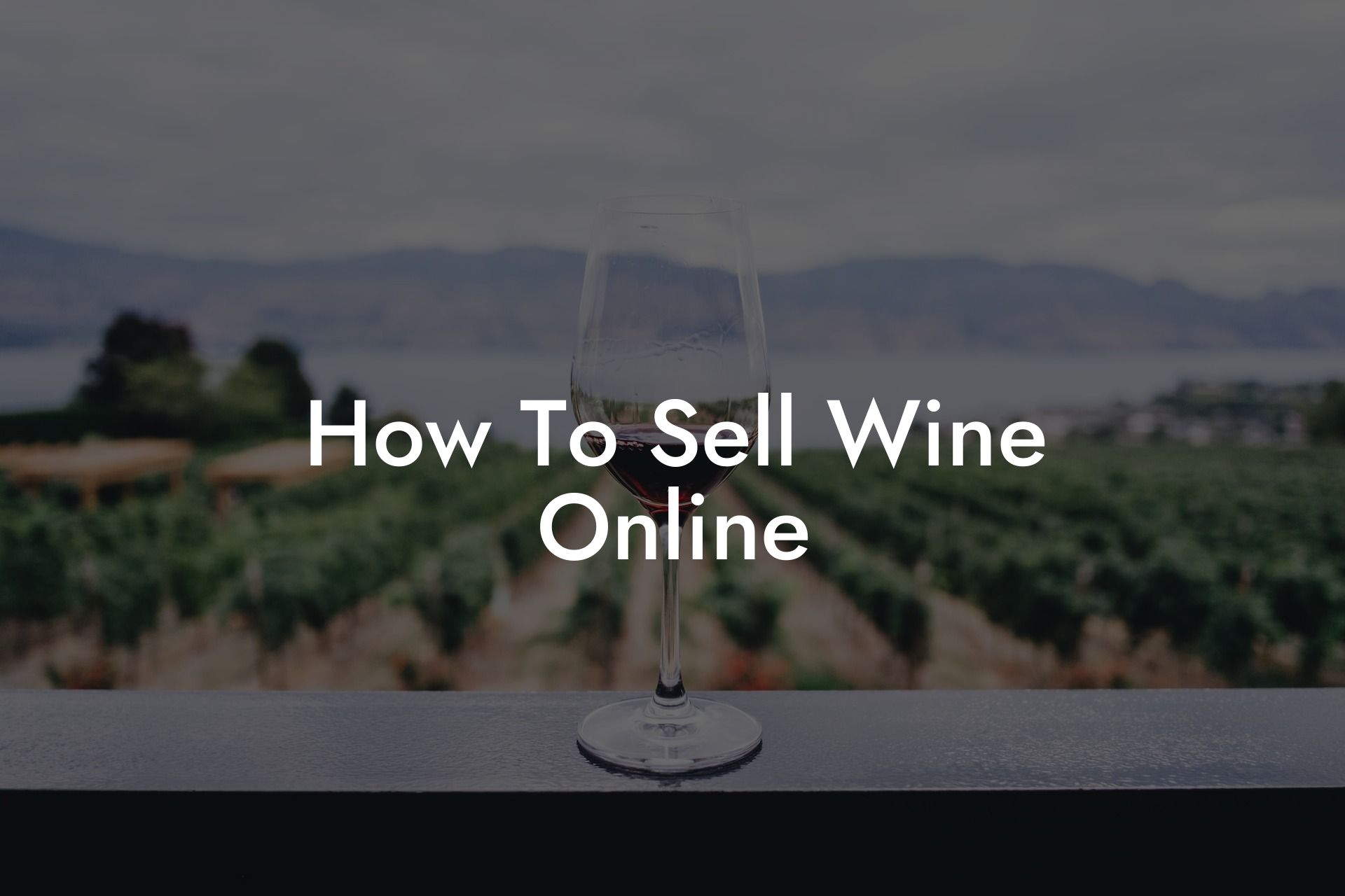 How To Sell Wine Online