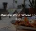Marsala Wine Where To Buy