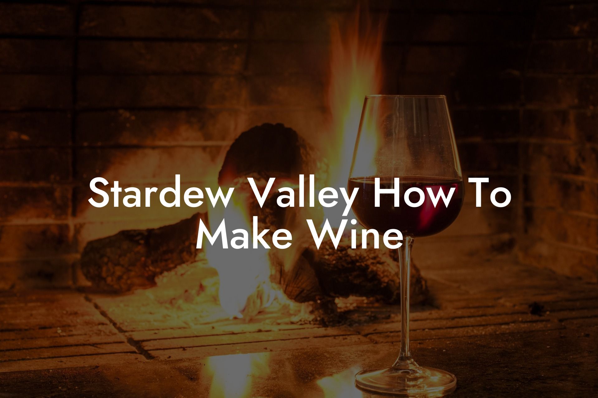Stardew Valley How To Make Wine