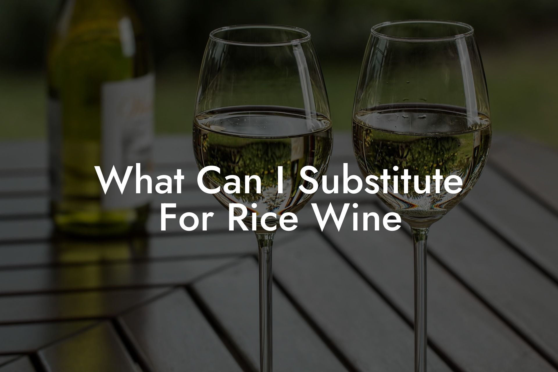 What Can I Substitute For Rice Wine