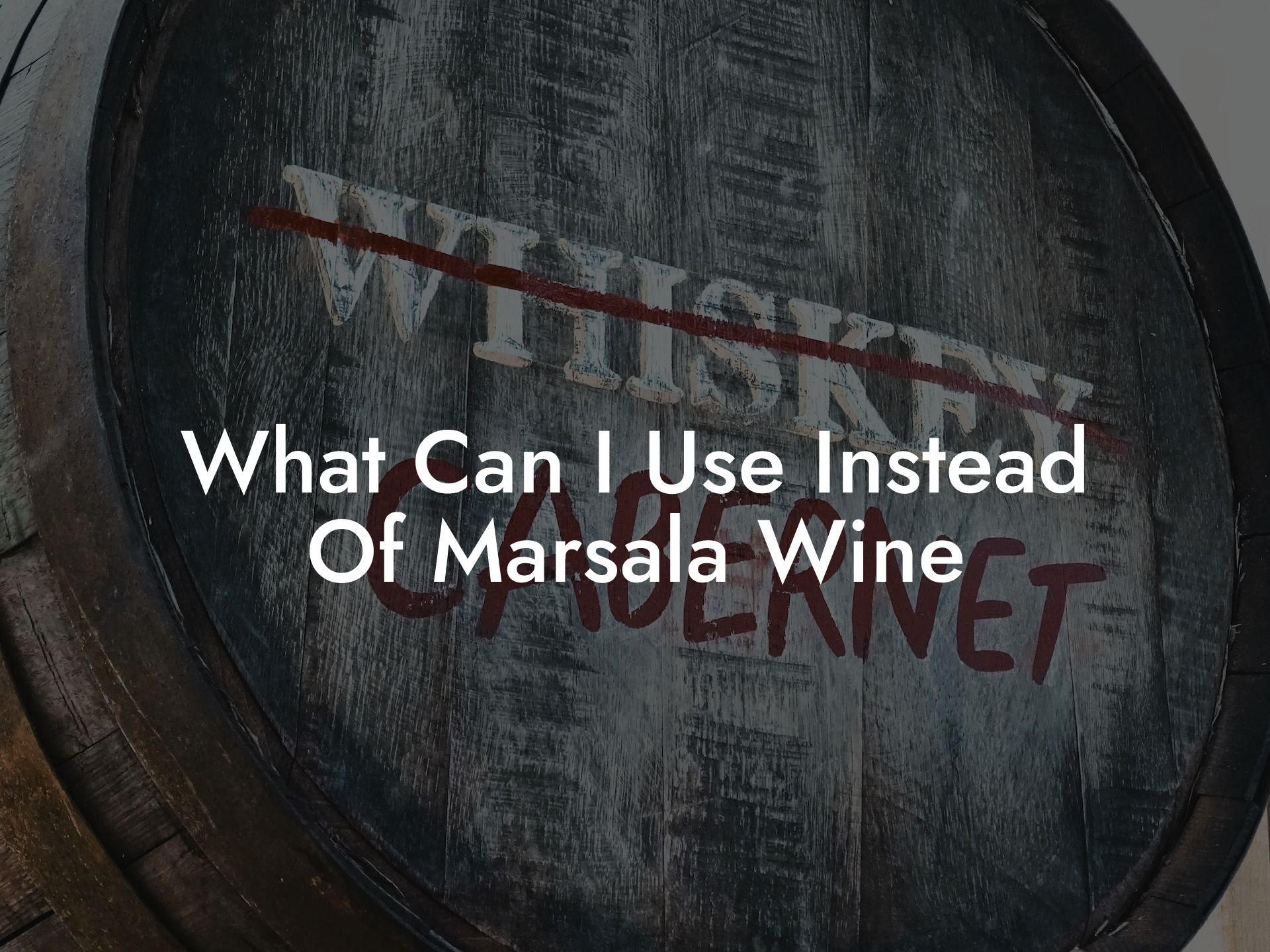 What Can I Use Instead Of Marsala Wine