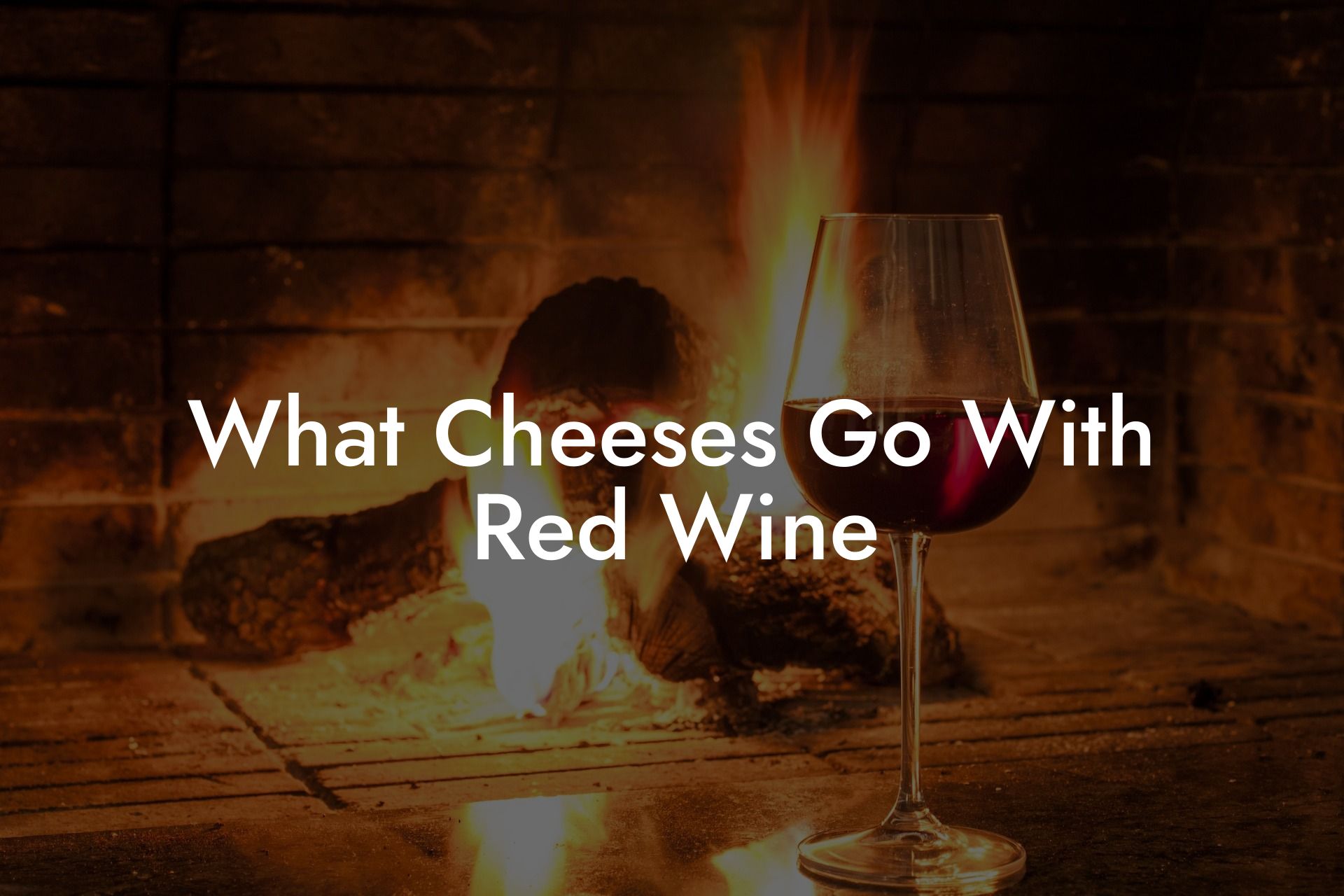 What Cheeses Go With Red Wine