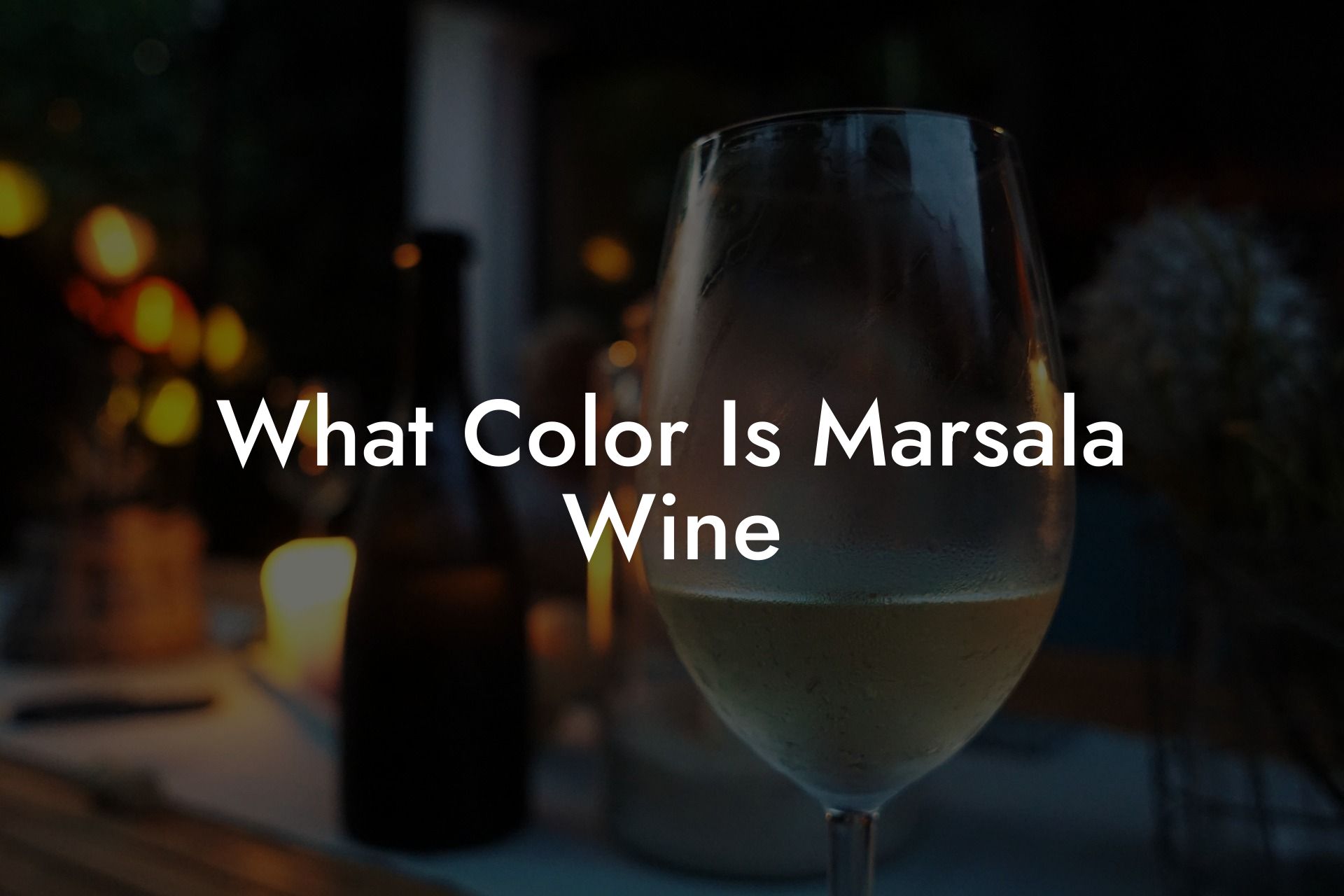 What Color Is Marsala Wine
