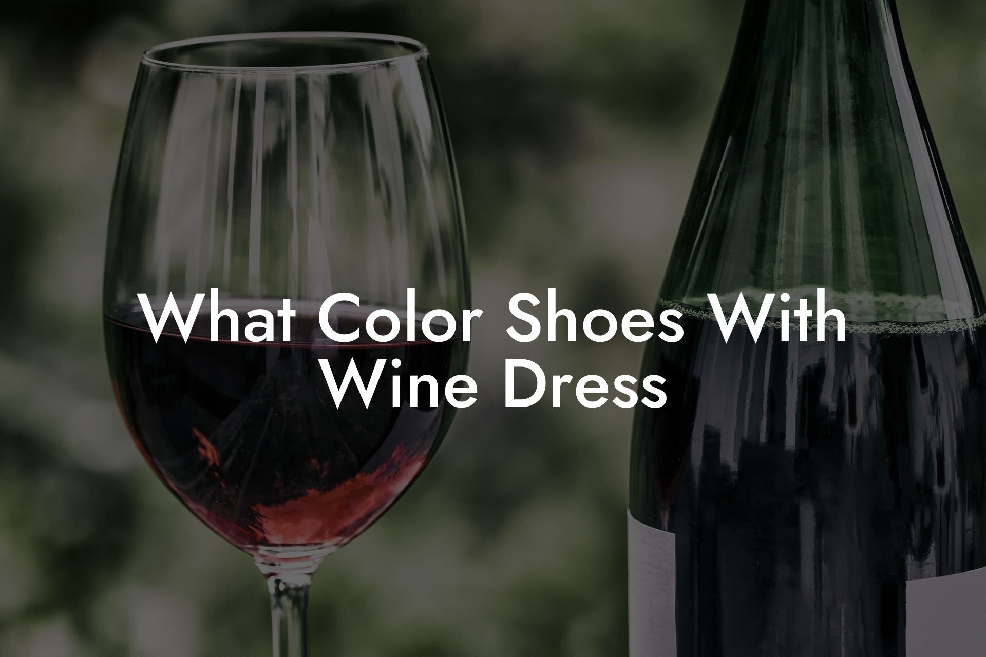 What Color Shoes With Wine Dress
